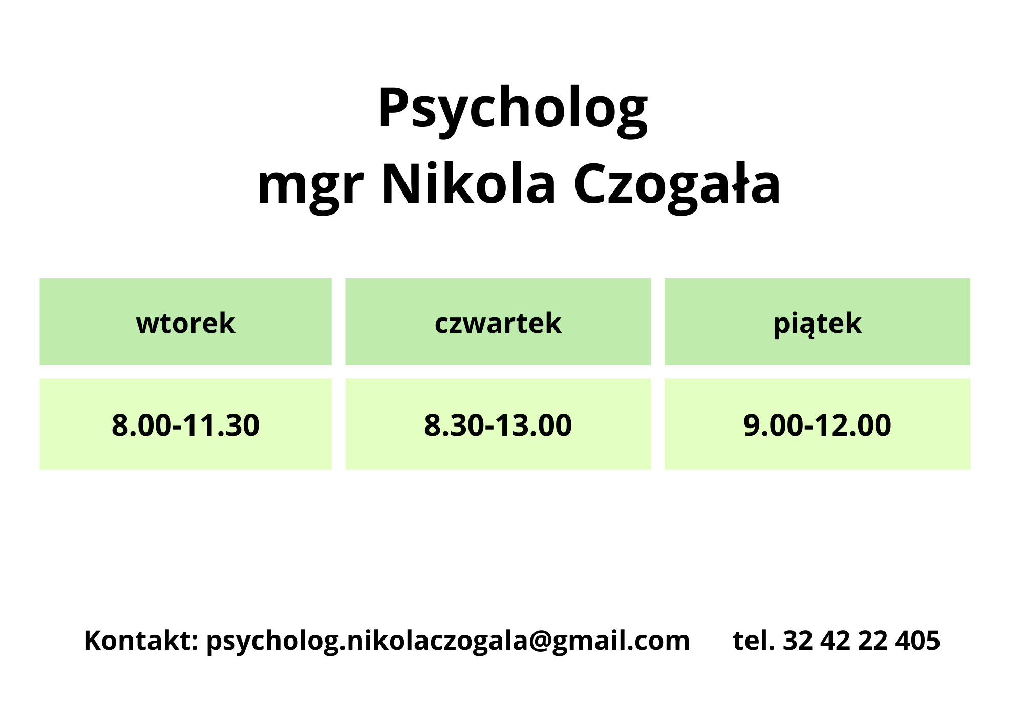 Psycholog mgr Nikola Czogała. Kontakt psycholog.nikolaczogala@gmail.com, tel: 32 42 22 405