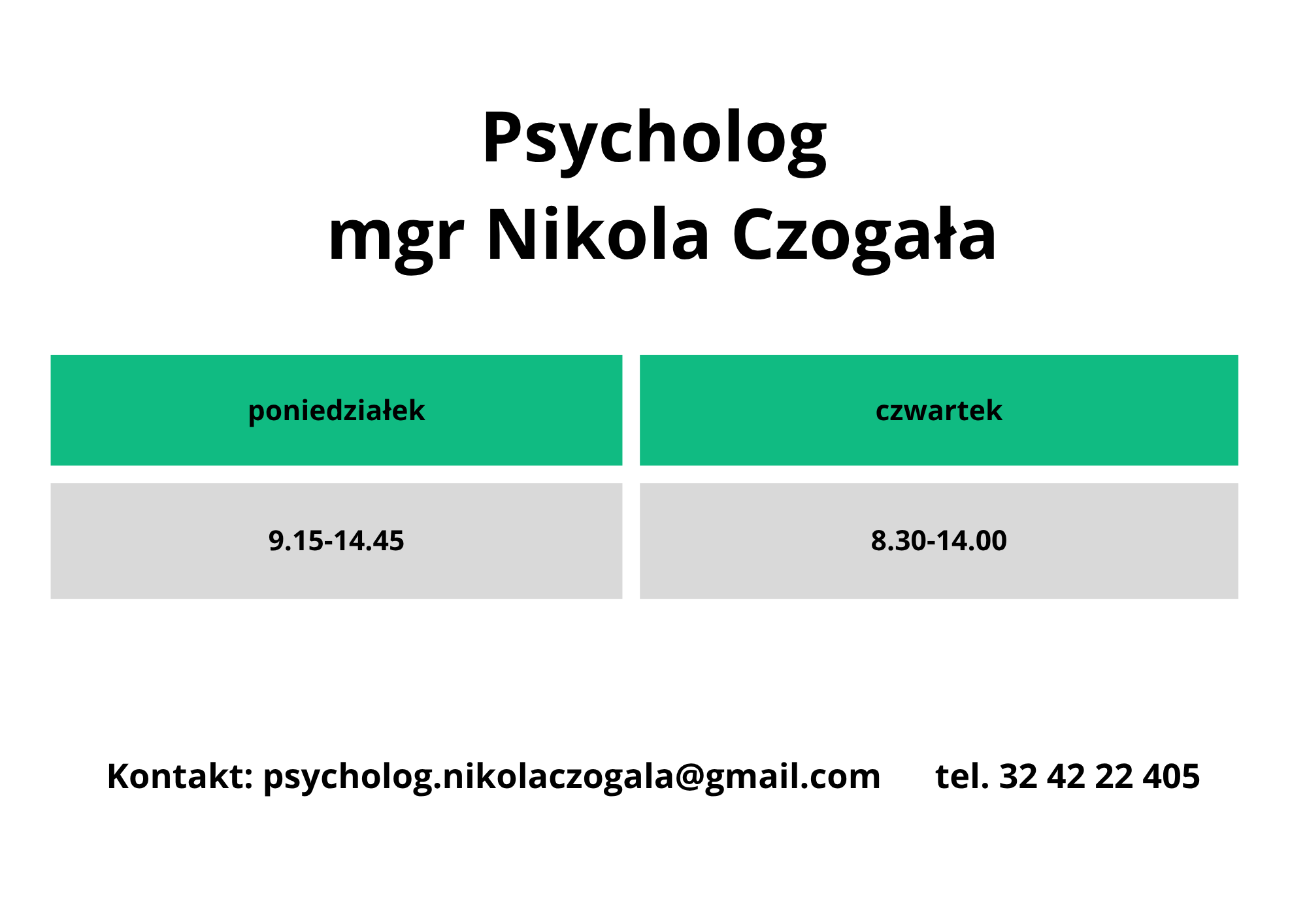 Psycholog mgr Nikola Czogała. Kontakt psycholog.nikolaczogala@gmail.com, tel: 32 42 22 405