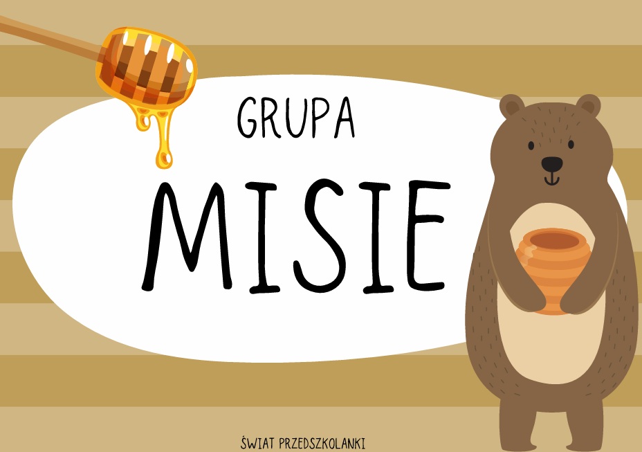 Plakat z napisem grupa Misie oraz rysunkiem misia