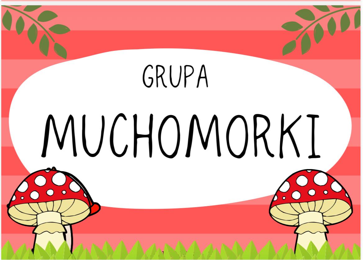 Plakat z napisem "Muchomorki" oraz rysunkiem muchomorków